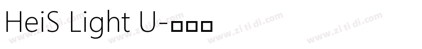 HeiS Light U字体转换 HeiS Light U字体转换